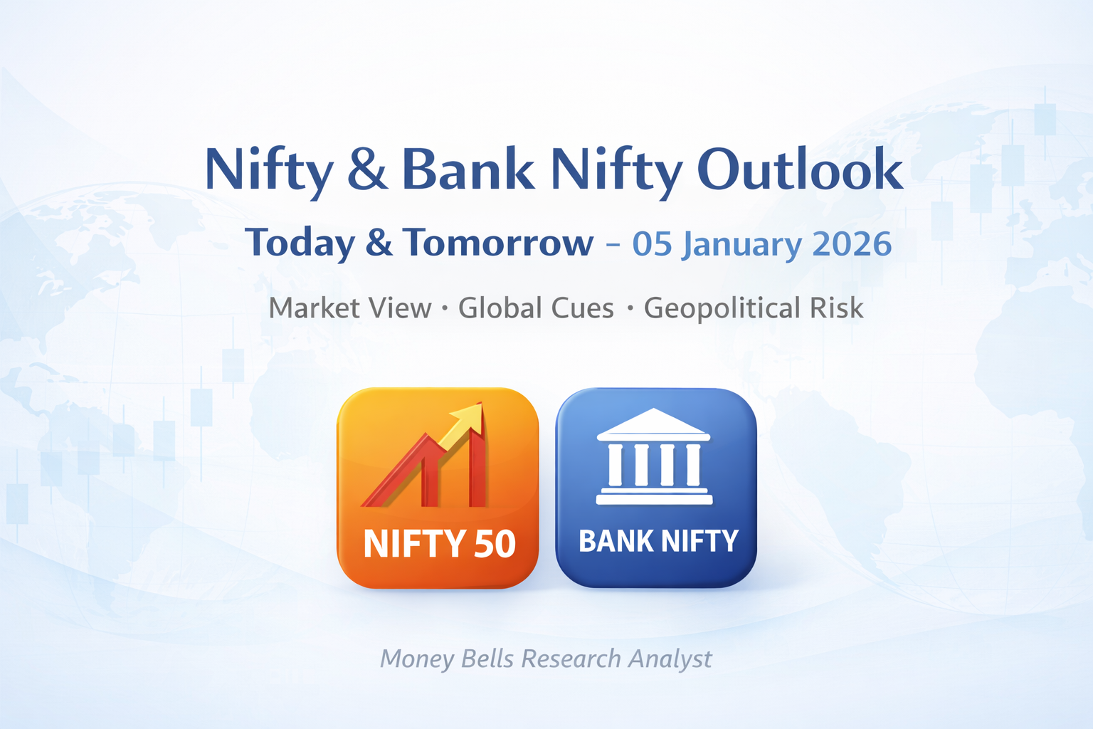 Nifty and Bank Nifty today and tomorrow outlook for 05 January 2026 with global market and geopolitical risk analysis